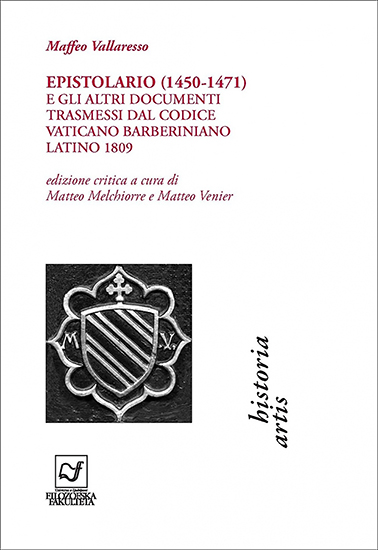 Maffeo Vallaresso, Epistolario (1450-1471) e gli altri documenti trasmessi dal codice vaticano Barberiniano latino 1809