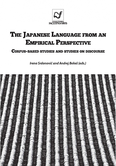 The Japanese Language from an Empirical Perspective: Corpus-based Studies and Studies on Discourse