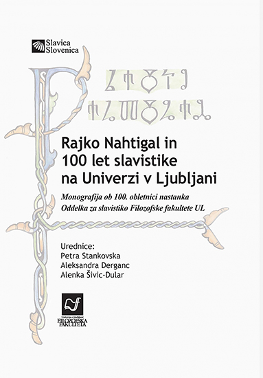 Rajko Nahtigal in 100 let slavistike na Univerzi v Ljubljani