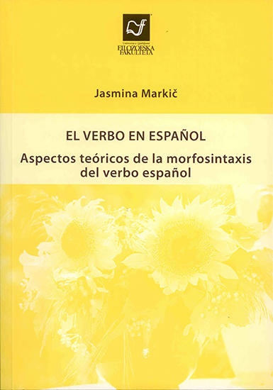El verbo en español: Aspectos teóricos de la morfosintaxis del verbo español