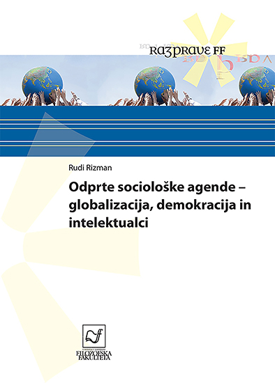 Odprte sociološke agende - globalizacija, demokracija in intelektualci