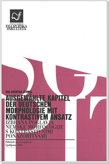 Ausgewählte Kapitel der Deutschen Morphologie mit Kontrastivem Ansatz