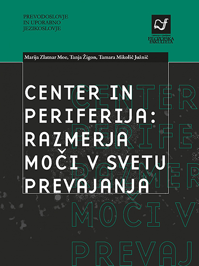 Center in periferija: razmerja moči v svetu prevajanja