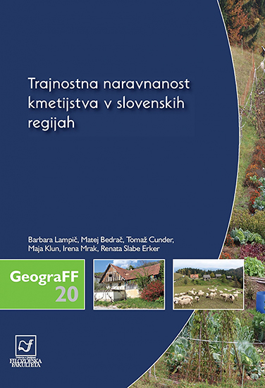 Trajnostna naravnanost kmetijstva v slovenskih regijah