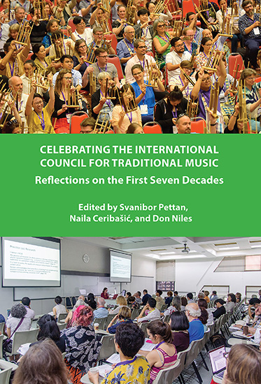 Celebrating the International Council for Traditional Music: Reflections on the First Seven Decades
